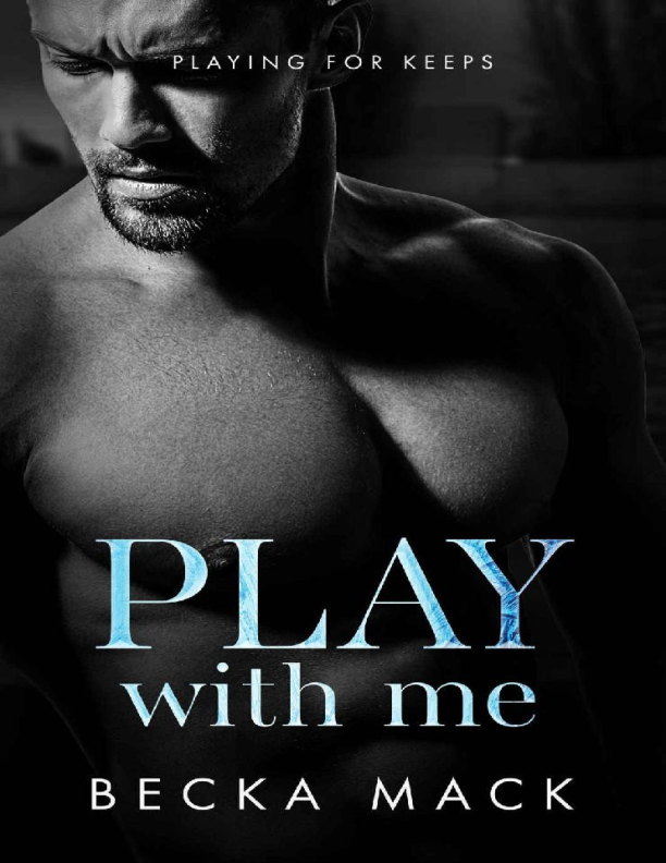 Portada de Play With Me (Playing For Keeps Book 2)